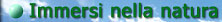 Immersi nella natura